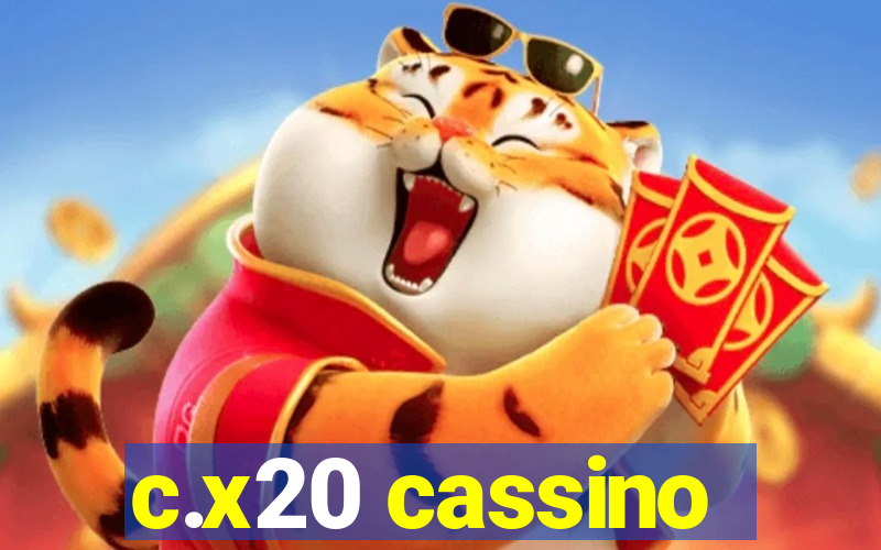 c.x20 cassino